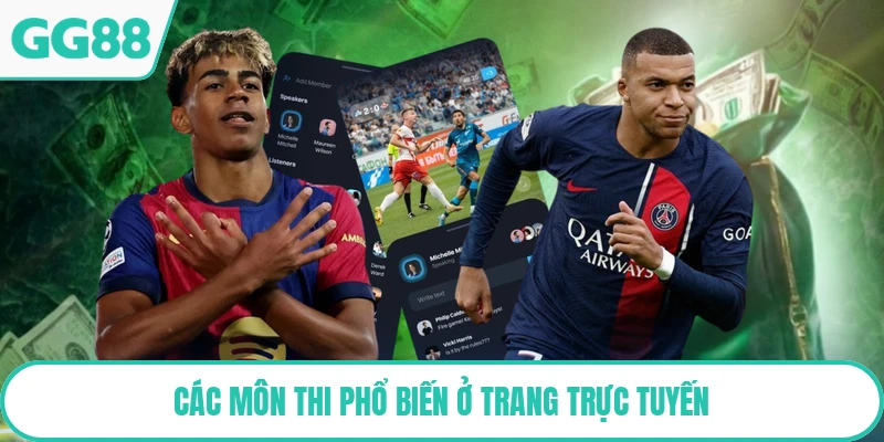 Các môn thi phổ biến ở trang trực tuyến