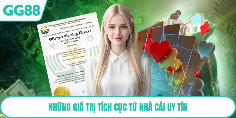 Những giá trị tích cực từ nhà cái uy tín