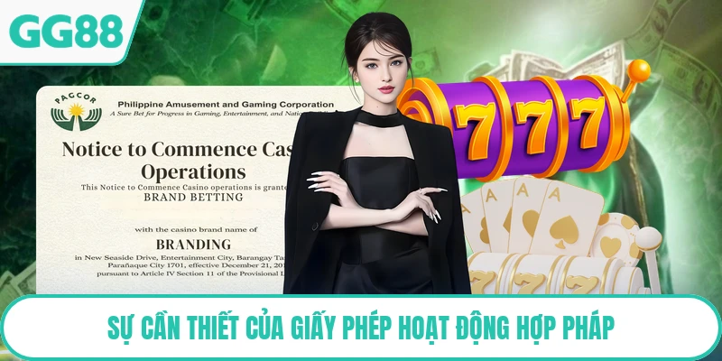 Sự cần thiết của giấy phép hoạt động hợp pháp